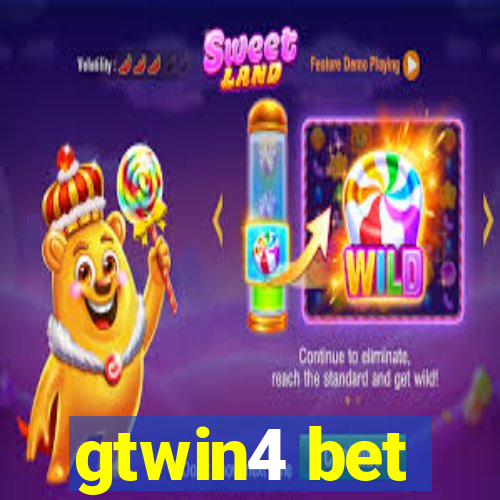 gtwin4 bet